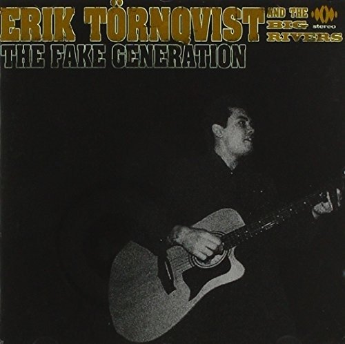 Cover for Törnqvist Erik And The Big Rivers · Fake Generation (CD) (2009)