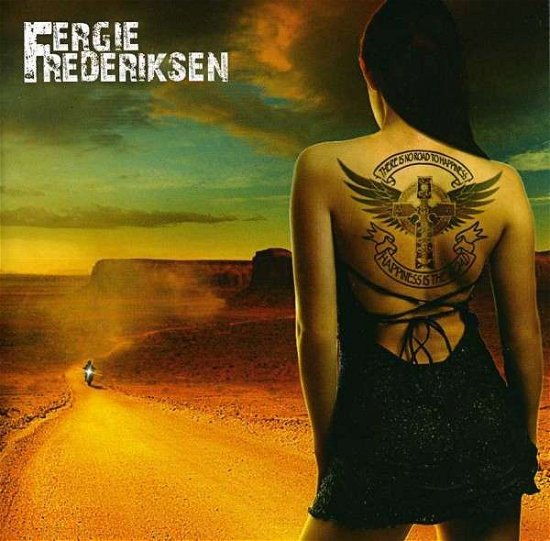 Cover for Fergie Frederiksen · Happiness is the Road (CD) (2012)