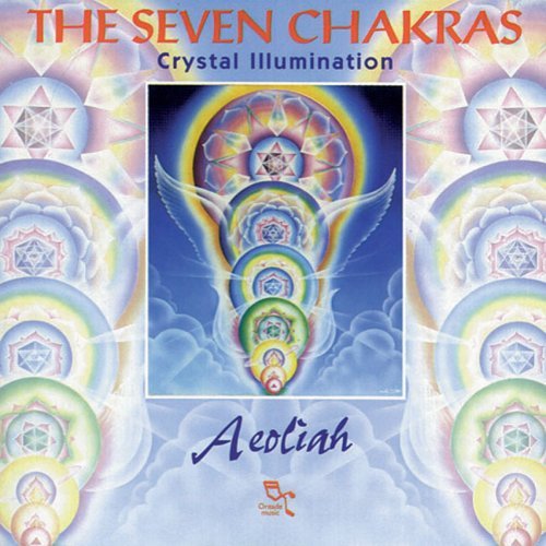 Cover for Aeoliah · Seven Chakras (Crystal Illumination) (CD) (2005)