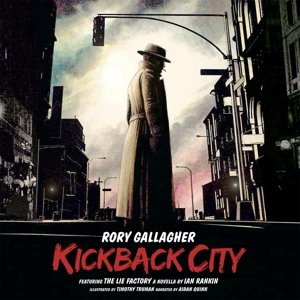 Cover for Rory Gallagher · Rory Gallagher - Kickback City (LP/CD) [Deluxe, 180 gram edition] (2013)