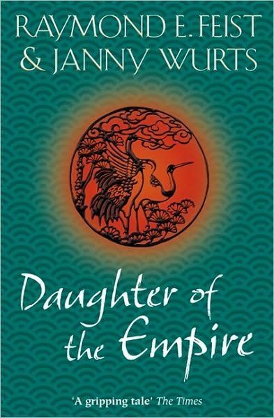 Cover for Raymond E. Feist · Daughter of the Empire (Paperback Bog) (2010)