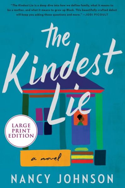 Cover for Nancy Johnson · The Kindest Lie A Novel (Pocketbok) (2021)