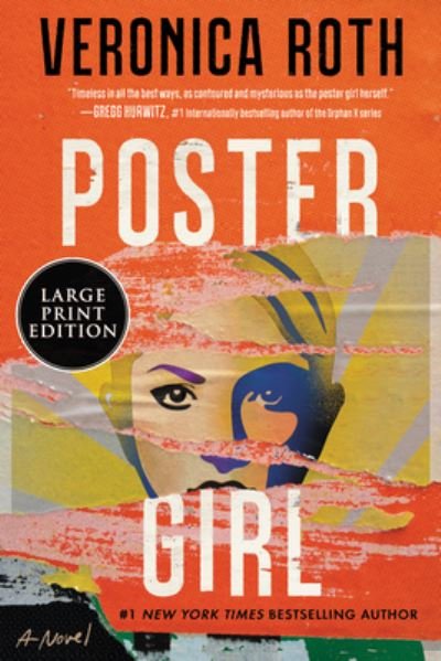 Poster Girl - Veronica Roth - Bücher - HARPERCOLLINS - 9780063268159 - 18. Oktober 2022