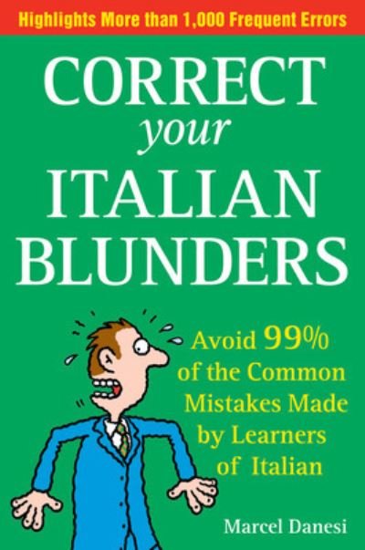 Cover for Marcel Danesi · Correct Your Italian Blunders (Paperback Bog) [Ed edition] (2006)