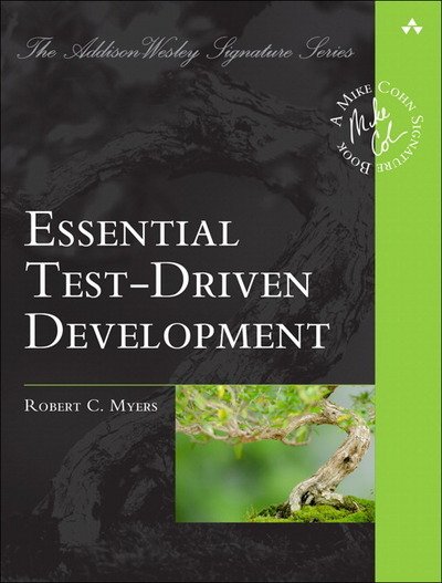 Cover for Robert Myers · Essential Test-Driven Development - Addison-Wesley Signature Series (Cohn) (Paperback Book) (2025)