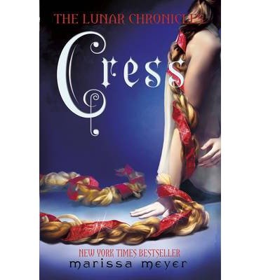 Cover for Marissa Meyer · Cress (The Lunar Chronicles Book 3) - The Lunar Chronicles (Paperback Bog) (2014)
