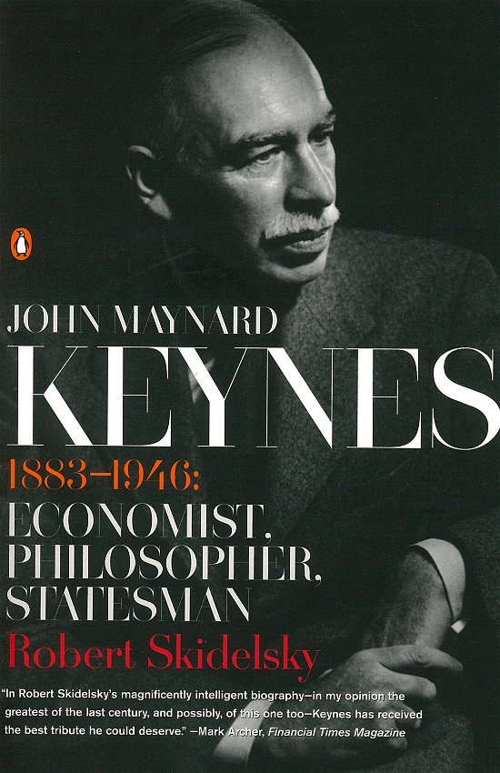 Cover for Robert Skidelsky · John Maynard Keynes: 1883-1946: Economist, Philosopher, Statesman (Taschenbuch) (2013)