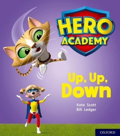 Cover for Kate Scott · Hero Academy: Oxford Level 4, Light Blue Book Band: Up, Up, Down - Hero Academy (Paperback Bog) (2018)