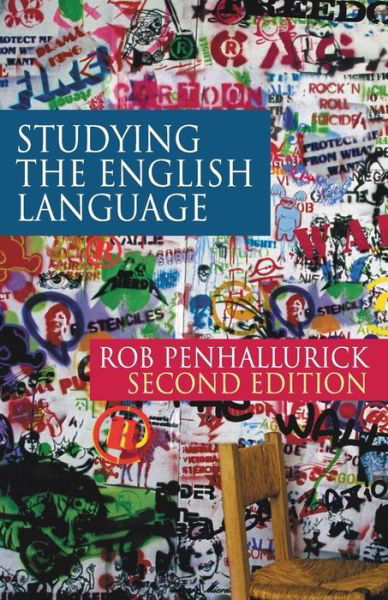 Cover for Rob Penhallurick · Studying the English Language (Paperback Book) [2nd ed. 2010 edition] (2010)