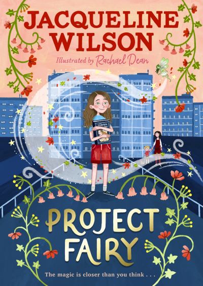 Project Fairy - Jacqueline Wilson - Books - Penguin Random House Children's UK - 9780241567159 - September 15, 2022