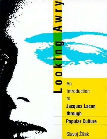 Cover for Zizek, Slavoj (Professor, European Graduate School) · Looking Awry: An Introduction to Jacques Lacan through Popular Culture - Looking Awry (Paperback Book) [New edition] (1992)