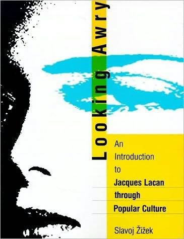 Cover for Zizek, Slavoj (Professor, European Graduate School) · Looking Awry: An Introduction to Jacques Lacan through Popular Culture - October Books (Paperback Book) [New edition] (1992)