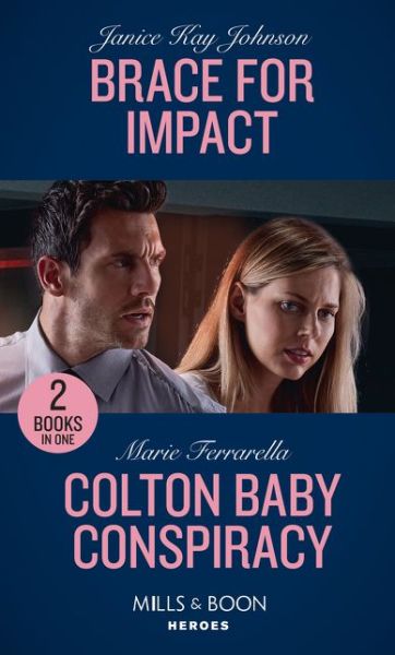 Cover for Janice Kay Johnson · Brace For Impact / Colton Baby Conspiracy: Brace for Impact / Colton Baby Conspiracy (the Coltons of Mustang Valley) (Paperback Book) (2019)