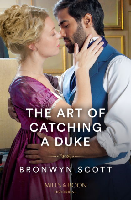 Cover for Bronwyn Scott · The Art Of Catching A Duke (Paperback Book) (2023)