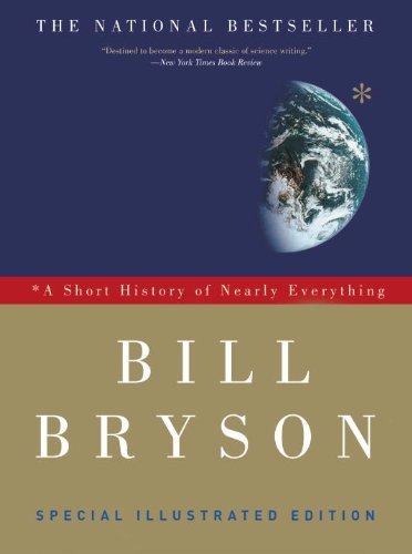 Cover for Bill Bryson · A Short History of Nearly Everything: Special Illustrated Edition (Paperback Bog) [Ill Spl Re edition] (2010)
