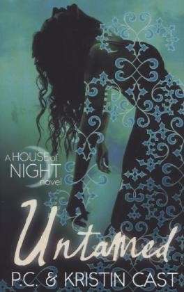 Untamed: Number 4 in series - House of Night - Kristin Cast - Kirjat - Little, Brown Book Group - 9780349001159 - torstai 4. huhtikuuta 2013