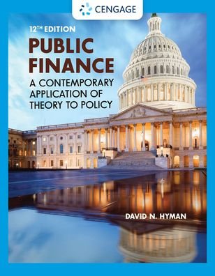 Cover for Hyman, David (North Carolina State University) · Public Finance: A Contemporary Application of Theory to Policy (Hardcover Book) (2020)