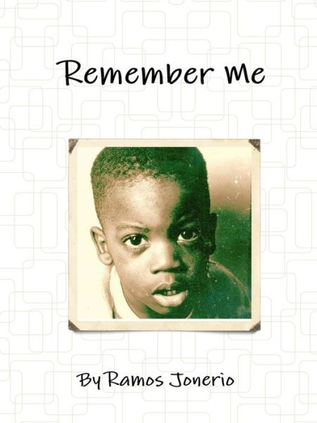 Cover for Ramos Jonerio · Remember Me (Paperback Book) (2019)