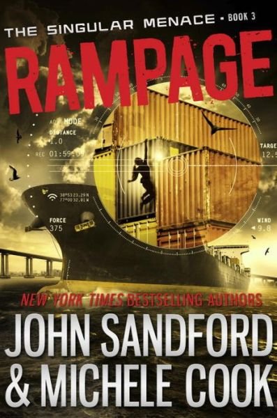 Cover for John Sandford · Rampage (The Singular Menace, 3) - The Singular Menace (Bok) (2017)