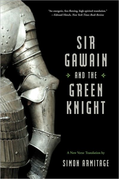 Sir Gawain and the Green Knight: A New Verse Translation - Simon Armitage - Books - WW Norton & Co - 9780393334159 - November 1, 2008