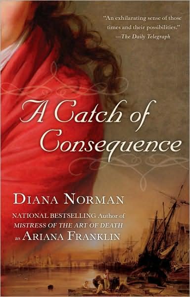 Cover for Diana Norman · A Catch of Consequence (Makepeace Hedley) (Paperback Book) (2003)