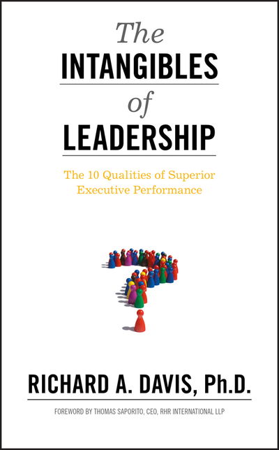 Cover for Richard A. Davis · The Intangibles of Leadership: The 10 Qualities of Superior Executive Performance (Hardcover Book) (2010)