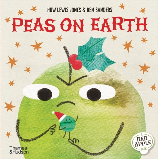 Cover for Huw Lewis Jones · Peas on Earth - Bad Apple (Hardcover Book) (2023)