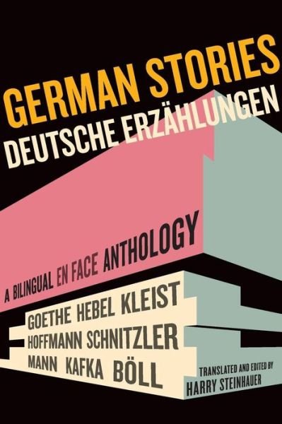 Cover for Harry Steinhauer · German Stories / Deutsche Erzahlungen: A Bilingual En Face Anthology (Paperback Book) [2 Revised edition] (2011)