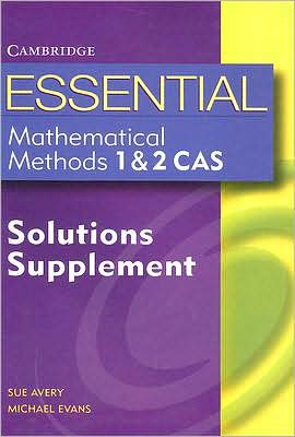 Cover for Michael Evans · Essential Mathematical Methods CAS 1 and 2 Solutions Supplement - Essential Mathematics (Paperback Book) [Student edition] (2006)