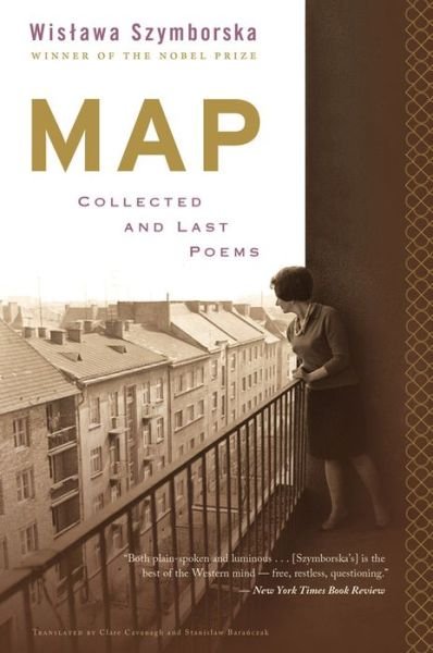 Cover for Wislawa Szymborska · Map: Collected and Last Poems (Paperback Bog) (2016)