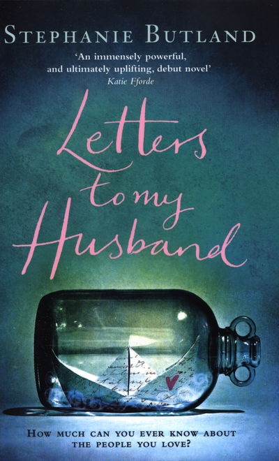 Cover for Stephanie Butland · Letters To My Husband (Paperback Book) (2015)