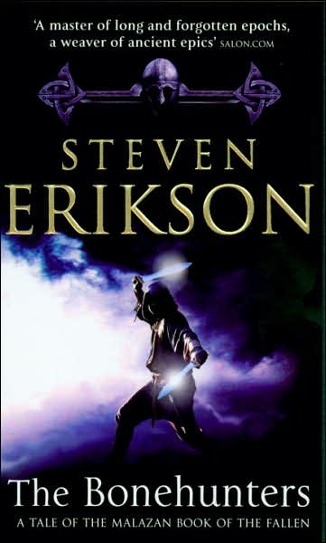 Cover for Steven Erikson · The Bonehunters: Malazan Book Of Fallen 6 - The Malazan Book Of The Fallen (Paperback Book) (2007)