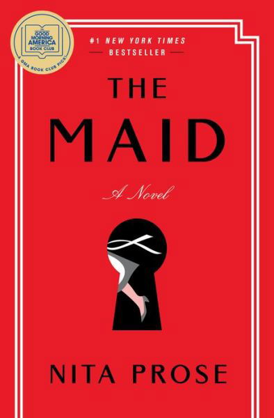 The Maid A Novel - Nita Prose - Bøker - Ballantine Books - 9780593356159 - 4. januar 2022