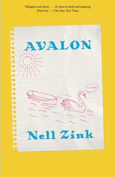 Cover for Nell Zink · Avalon: A novel (Paperback Book) (2023)