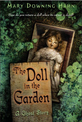 Cover for Mary Downing Hahn · The Doll in the Garden: A Ghost Story (Paperback Book) [Reprint edition] (2007)