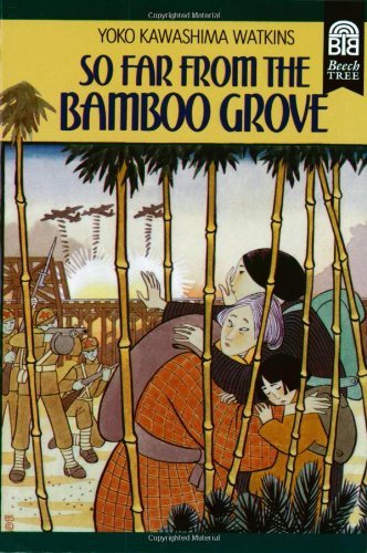 Cover for Yoko Kawashima Watkins · So Far from the Bamboo Grove (Paperback Book) [1st Beech Tree Ed edition] (2008)