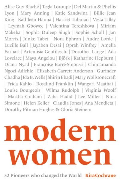 Cover for Kira Cochrane · Modern Women: 52 Pioneers who changed the World (Taschenbuch) (2021)