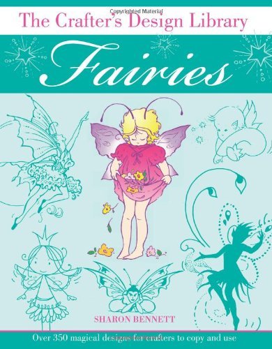 Cover for Bennett, Sharon (Author) · Fairies - Crafter'S Design Library (Paperback Bog) (2008)