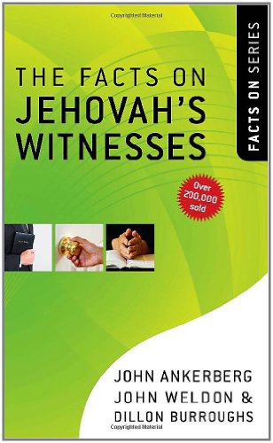 Cover for John Ankerberg · The Facts on Jehovah's Witnesses - The Facts on Series (Paperback Book) (2008)