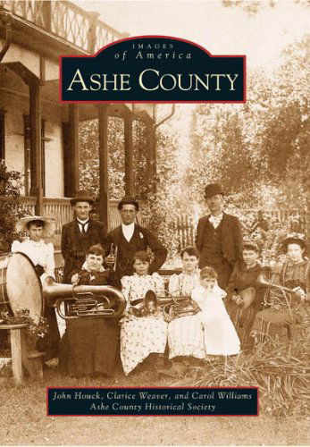 Cover for Carol Williams · Ashe County  (Nc) (Images of America) (Taschenbuch) (2000)