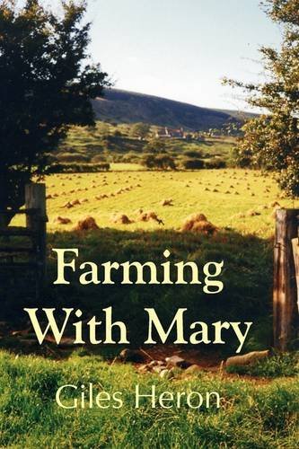 Cover for Giles Heron · Farming With Mary (Paperback Book) (2009)