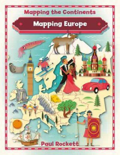 Cover for Paul Rockett · Mapping Europe (Hardcover Book) (2016)