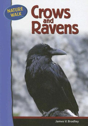 Cover for James Bradley · Ravens and Crows - Nature Walk (Hardcover Book) (2006)