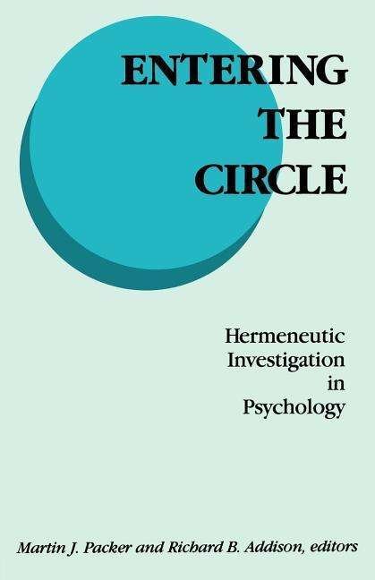 Entering the Circle - Martin J Packer - Books - State University of New York Press - 9780791400159 - July 3, 1989