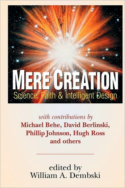 Cover for William a Dembski · Mere Creation: Science, Faith and Intelligent Design (Paperback Book) (1998)
