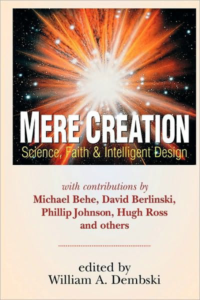 Cover for William a Dembski · Mere Creation: Science, Faith and Intelligent Design (Taschenbuch) (1998)