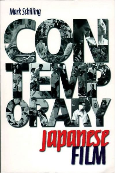 Contemporary Japanese Film - Mark Schilling - Bøker - Shambhala Publications Inc - 9780834804159 - 1. november 1999