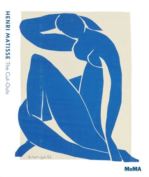 Cover for Henri Matisse · Henri Matisse: the Cut-outs (Hardcover Book) (2014)