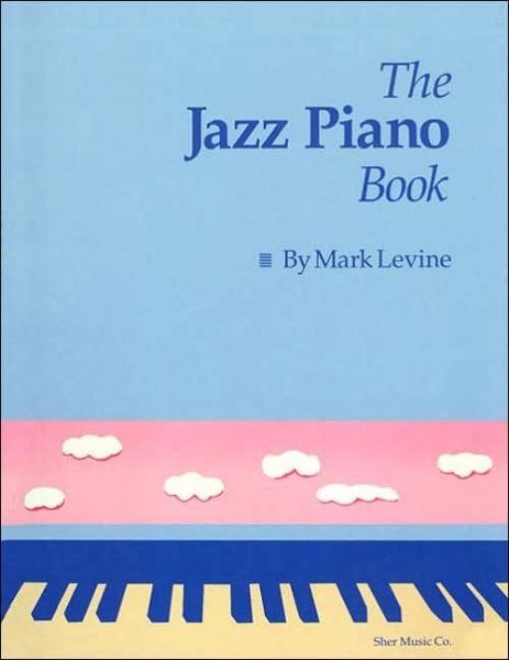 Cover for Mark Levine · The Jazz Piano Book (Spiralbog) (1989)