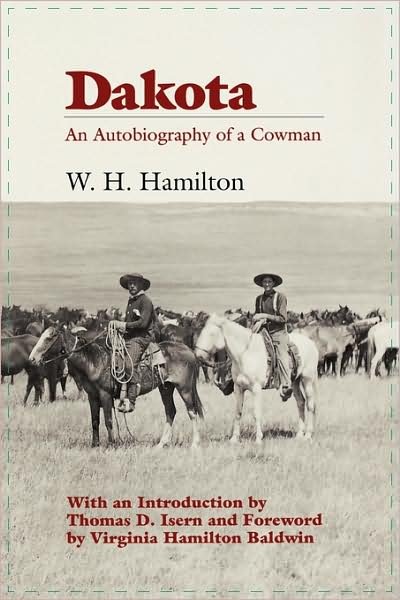 Cover for W. H. Hamilton · Dakota: An Autobiography of a Cowman (Pocketbok) (1997)